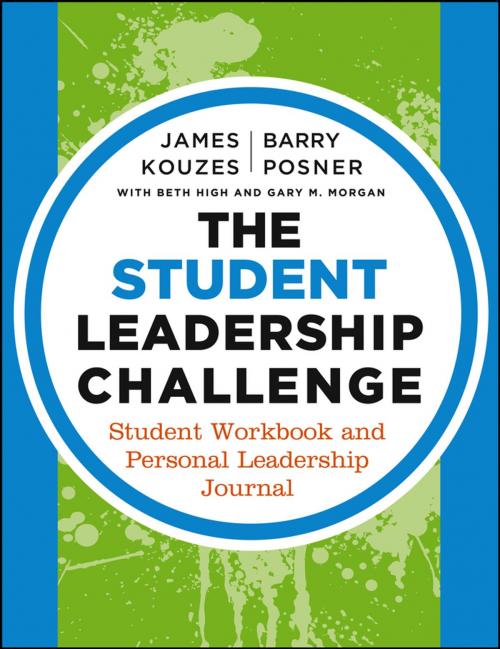 Cover of the book The Student Leadership Challenge by James M. Kouzes, Barry Z. Posner, Beth High, Gary M. Morgan, Wiley
