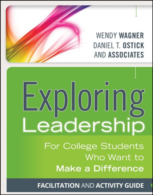 Cover of the book Exploring Leadership by Wendy Wagner, Daniel T. Ostick, Wiley