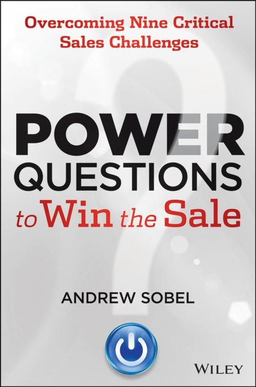 Cover of the book Power Questions to Win the Sale by Andrew Sobel, Wiley