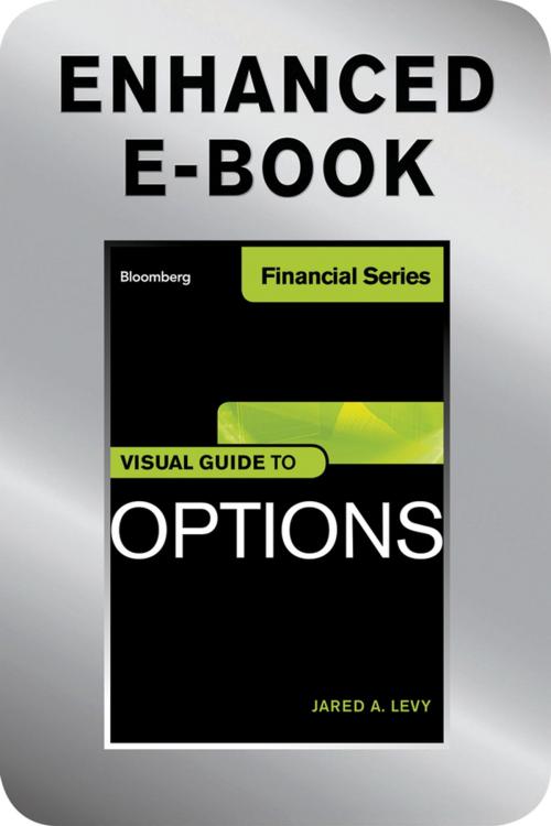 Cover of the book Visual Guide to Options, Enhanced Edition by Jared Levy, Wiley