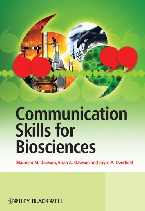 Cover of the book Communication Skills for Biosciences by Maureen Dawson, Brian Dawson, Joyce Overfield, Wiley