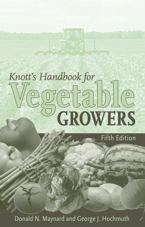 Cover of the book Knott's Handbook for Vegetable Growers by Donald N. Maynard, George J. Hochmuth, Wiley