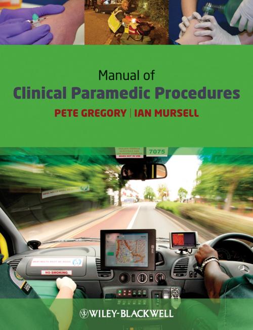 Cover of the book Manual of Clinical Paramedic Procedures by Pete Gregory, Ian Mursell, Wiley