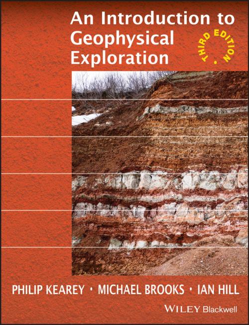 Cover of the book An Introduction to Geophysical Exploration by Philip Kearey, Michael Brooks, Ian Hill, Wiley