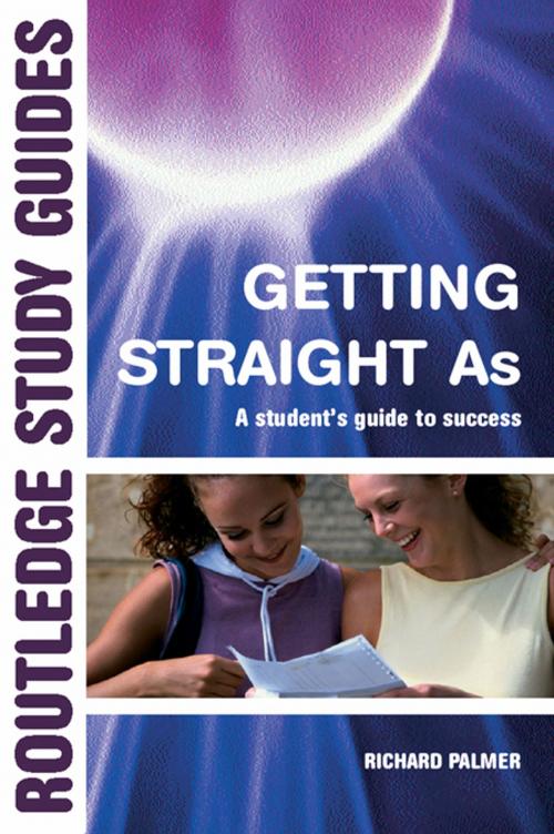 Cover of the book Getting Straight 'A's by Richard Palmer, Taylor and Francis