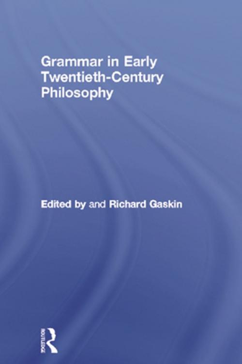 Cover of the book Grammar in Early Twentieth-Century Philosophy by , Taylor and Francis