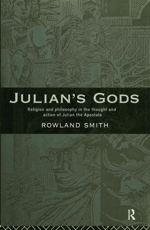 Cover of the book Julian's Gods by Rowland B. E. Smith, Taylor and Francis