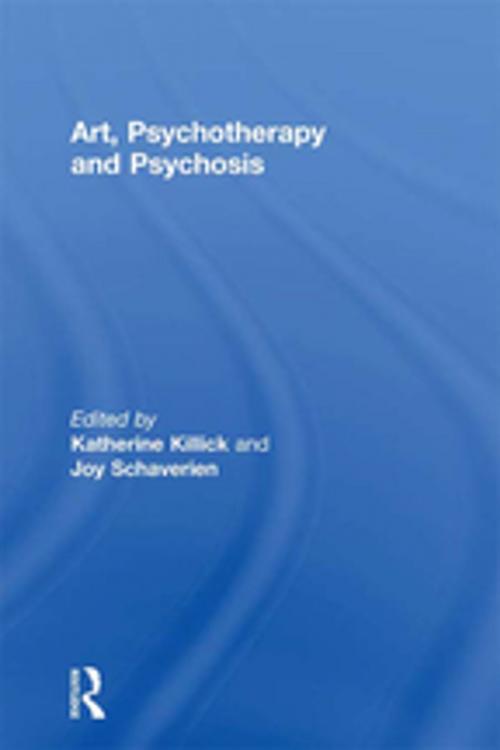 Cover of the book Art, Psychotherapy and Psychosis by , Taylor and Francis