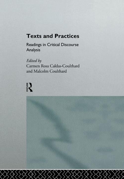 Cover of the book Texts and Practices by Carmen Rosa Caldas-Coulthard, Malcolm Coulthard, Taylor and Francis