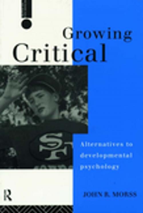 Cover of the book Growing Critical by John R. Morss, Taylor and Francis