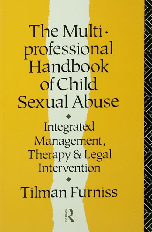 Cover of the book The Multiprofessional Handbook of Child Sexual Abuse by Tilman Furniss, Taylor and Francis