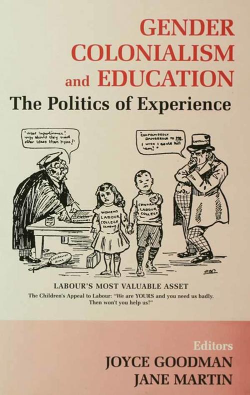 Cover of the book Gender, Colonialism and Education by Joyce Goodman, Jane Martin, Taylor and Francis