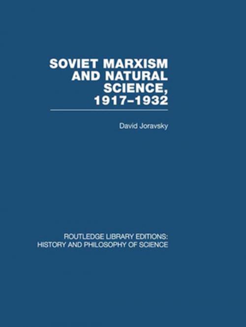 Cover of the book Soviet Marxism and Natural Science by David Joravsky, Taylor and Francis