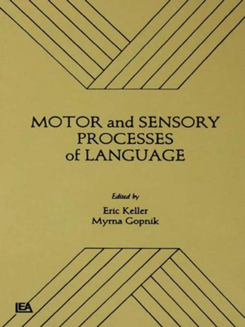 Cover of the book Motor and Sensory Processes of Language by , Taylor and Francis