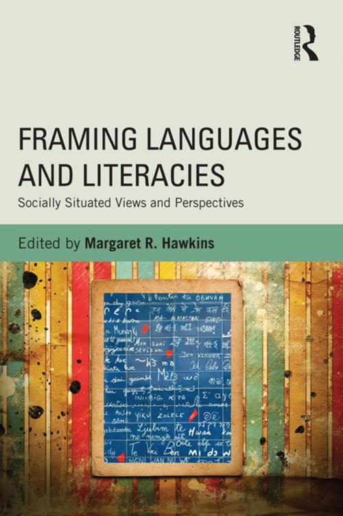 Cover of the book Framing Languages and Literacies by , Taylor and Francis