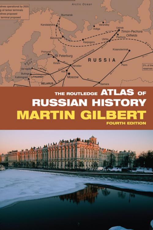 Cover of the book The Routledge Atlas of Russian History by Martin Gilbert, Taylor and Francis