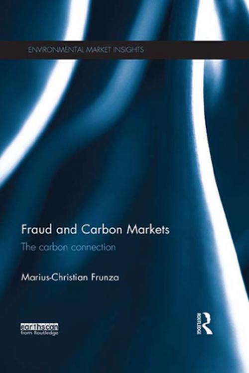 Cover of the book Fraud and Carbon Markets by Marius-Christian Frunza, Taylor and Francis