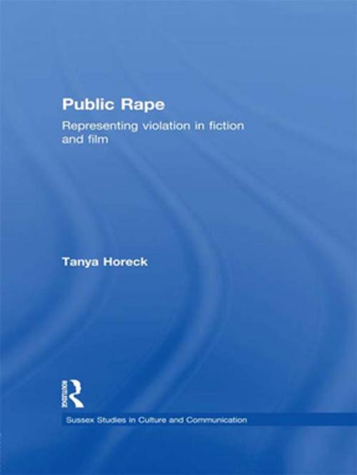 Cover of the book Public Rape by Tanya Horeck, Taylor and Francis