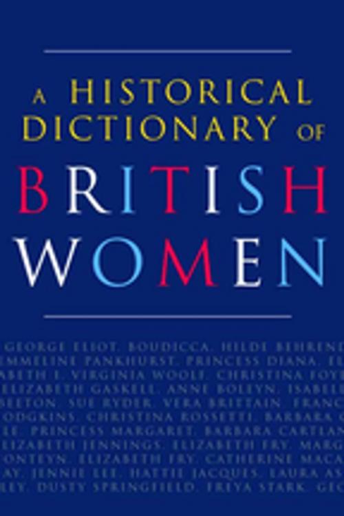 Cover of the book A Historical Dictionary of British Women by Cathy Hartley, Taylor and Francis