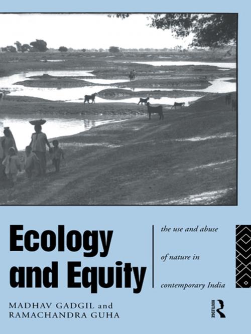 Cover of the book Ecology and Equity by Madhav Gadgil, Ramachandra Guha, Taylor and Francis