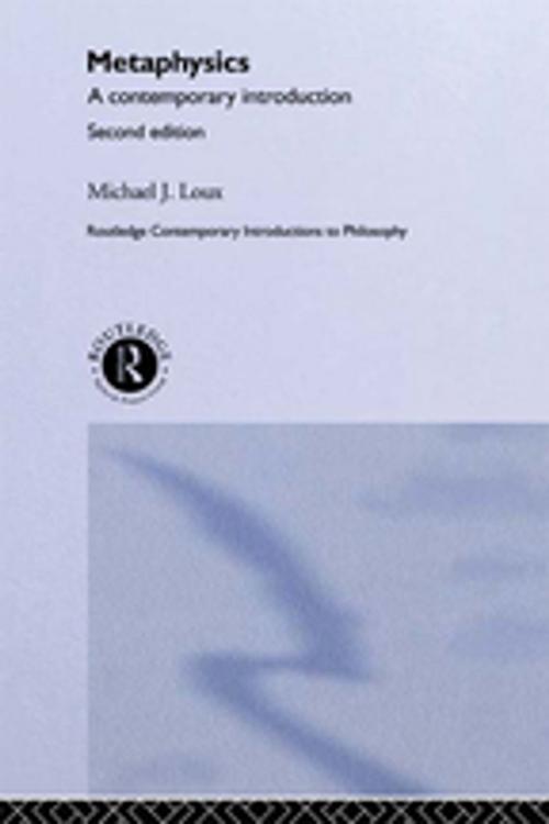 Cover of the book Metaphysics by Michael Loux, Taylor and Francis