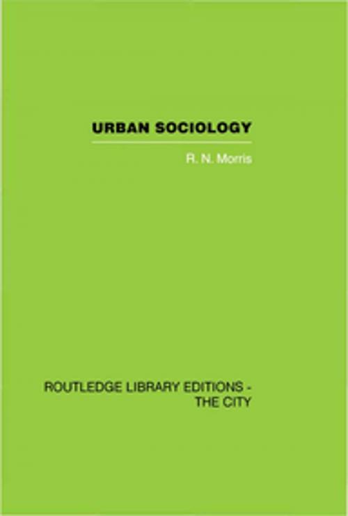 Cover of the book Urban Sociology by R.N. Morris, Taylor and Francis