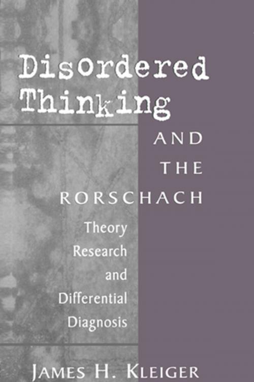 Cover of the book Disordered Thinking and the Rorschach by James H. Kleiger, Taylor and Francis