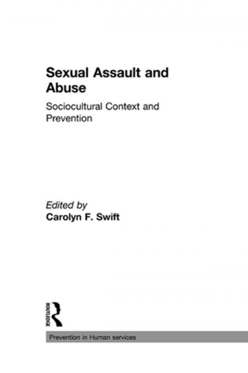 Cover of the book Sexual Assault and Abuse by Robert E Hess, Carolyn F Swift, Taylor and Francis