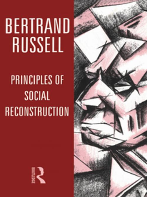 Cover of the book Principles of Social Reconstruction by Bertrand Russell, Taylor and Francis