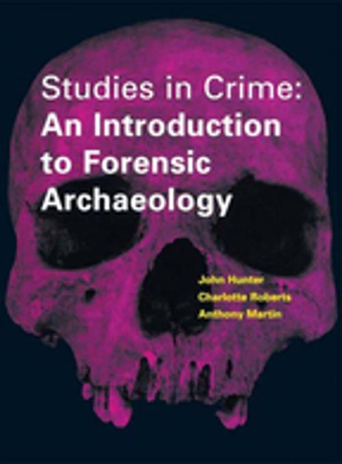 Cover of the book Studies in Crime by Carol Heron, John Hunter, Geoffrey Knupfer, Anthony Martin, Mark Pollard, Charlotte Roberts, Taylor and Francis