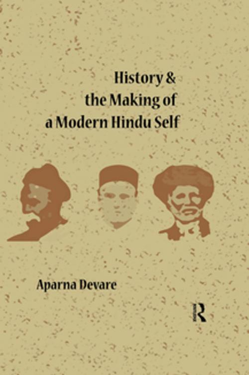 Cover of the book History and the Making of a Modern Hindu Self by Aparna Devare, Taylor and Francis