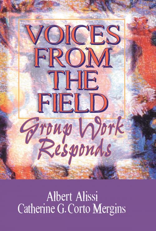Cover of the book Voices From the Field by Albert S Alissi, Catherine C Mergins, Taylor and Francis