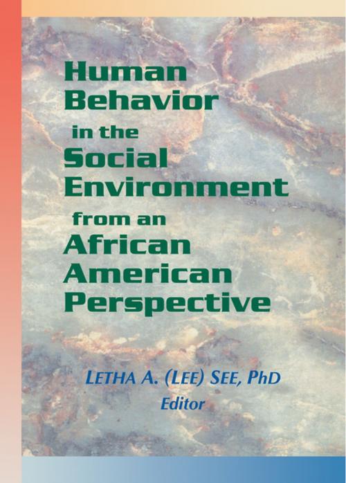 Cover of the book Human Behavior in the Social Environment from an African American Perspective by Letha A See, Taylor and Francis