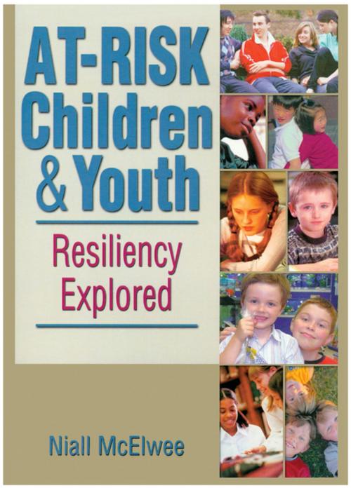 Cover of the book At-Risk Children and Youth by Niall McElwee, Taylor and Francis