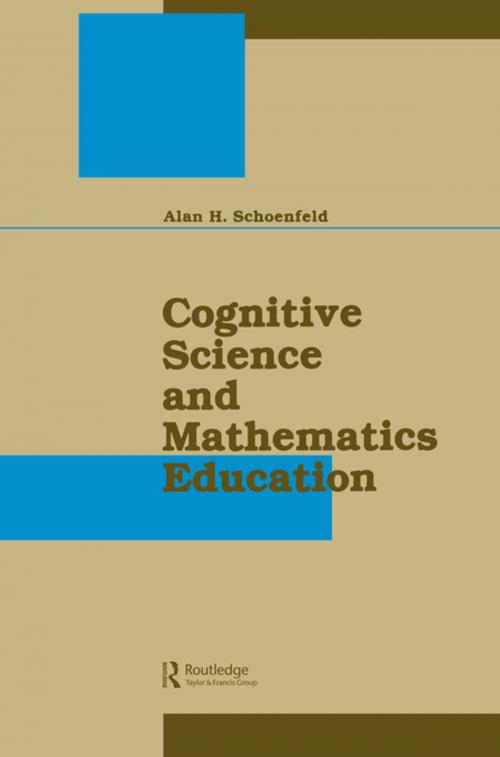 Cover of the book Cognitive Science and Mathematics Education by , Taylor and Francis