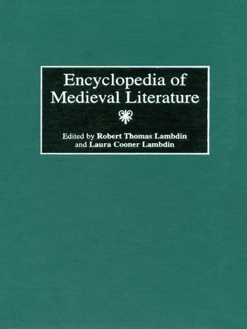Cover of the book Encyclopedia of Medieval Literature by , Taylor and Francis