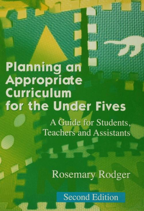 Cover of the book Planning an Appropriate Curriculum in the Early Years by Rosemary Rodger, Taylor and Francis