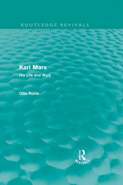 Cover of the book Karl Marx by Otto Rühle, Taylor and Francis