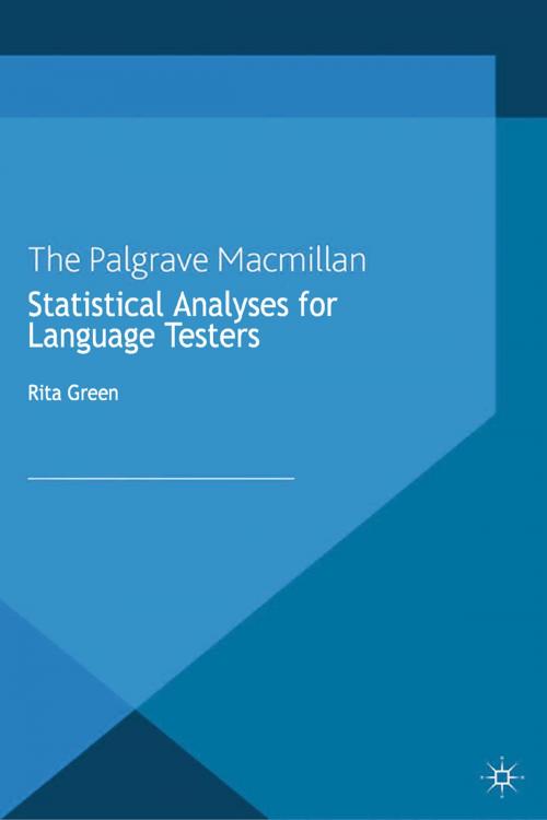 Cover of the book Statistical Analyses for Language Testers by R. Green, Palgrave Macmillan UK