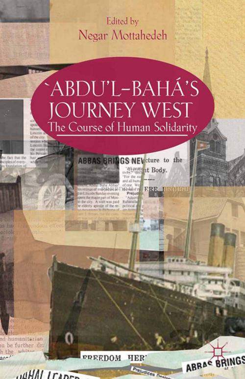 Cover of the book ‘Abdu’l-Bahá's Journey West by , Palgrave Macmillan US