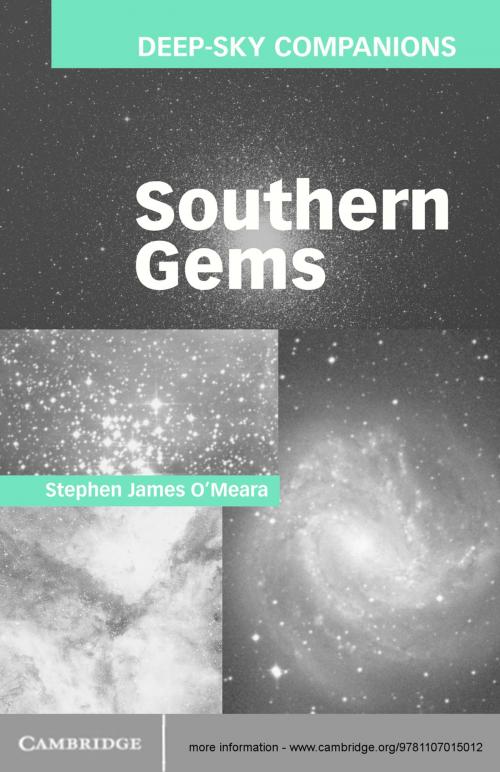 Cover of the book Deep-Sky Companions: Southern Gems by Stephen James O'Meara, Cambridge University Press