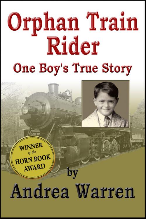 Cover of the book Orphan Train Rider: One Boy's True Story by Andrea Warren, Andrea Warren