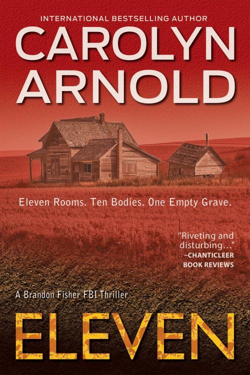 Cover of the book Eleven by Carolyn Arnold, Hibbert & Stiles Publishing Inc.
