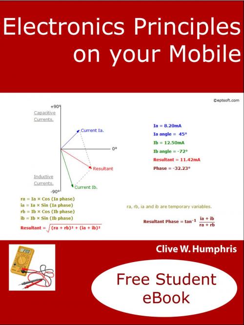 Cover of the book Electronics Principles on your Mobile by Clive W. Humphris, Clive W. Humphris