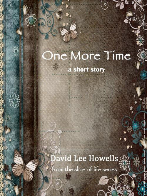 Cover of the book One More Time by David Howells, David Howells