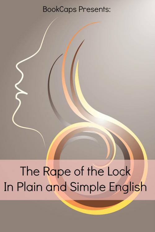 Cover of the book The Rape of the Lock In Plain and Simple English (Translated) by BookCaps, BookCaps