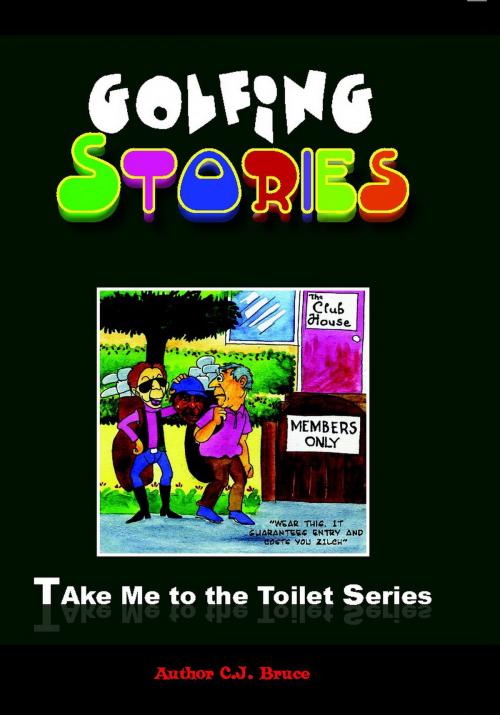 Cover of the book Golfing Stories by Christopher Bruce, Christopher Bruce
