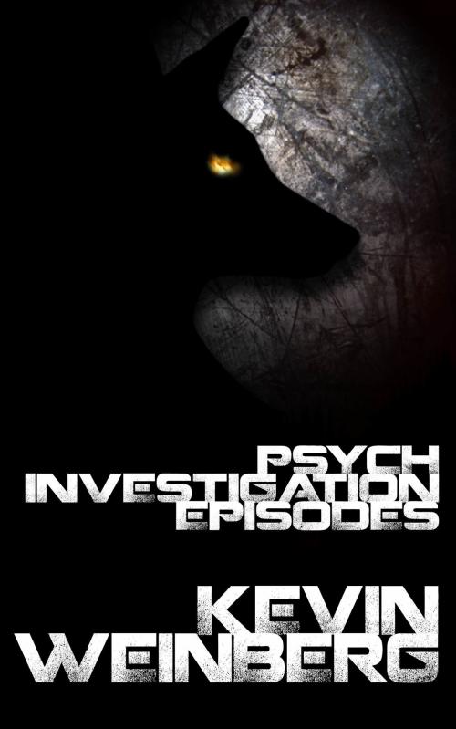 Cover of the book Psych Investigation Episodes: Episode 1 (A Young Adult Scifi / Fantasy) by Kevin Weinberg, Kevin Weinberg