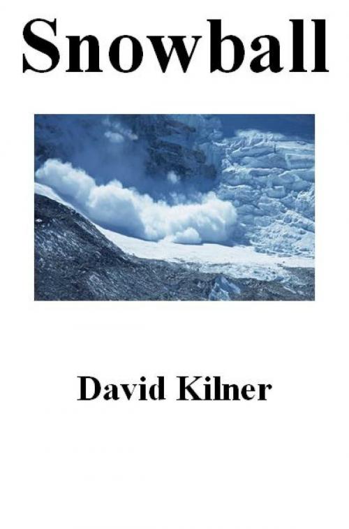 Cover of the book Snowball by David Kilner, David Kilner