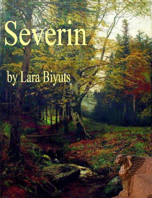 Cover of the book Severin by Lara Biyuts, Lara Biyuts